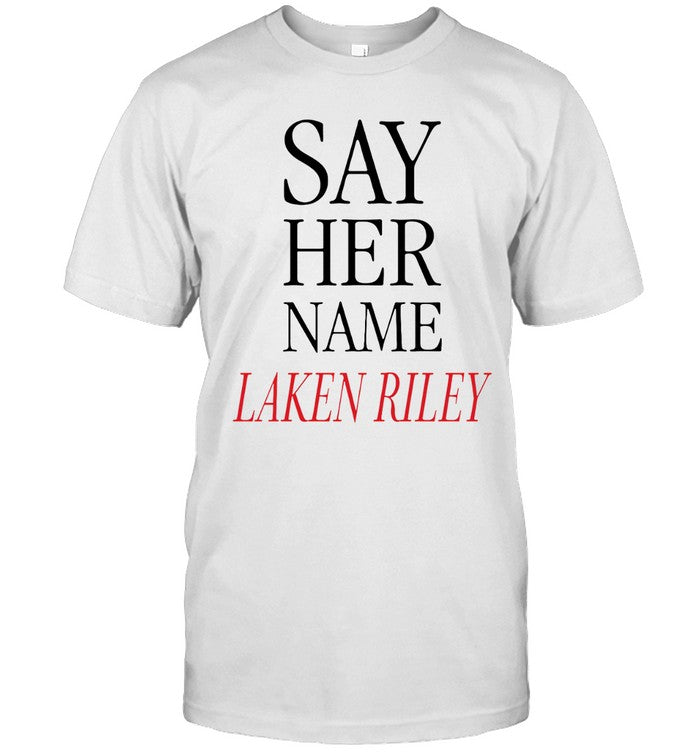 Laken Riley Say Her Name Shirt