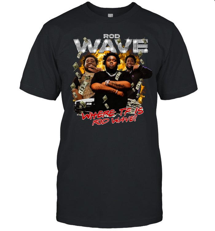 Rod Wave Where TF Is Rod Wave 2024 Shirt