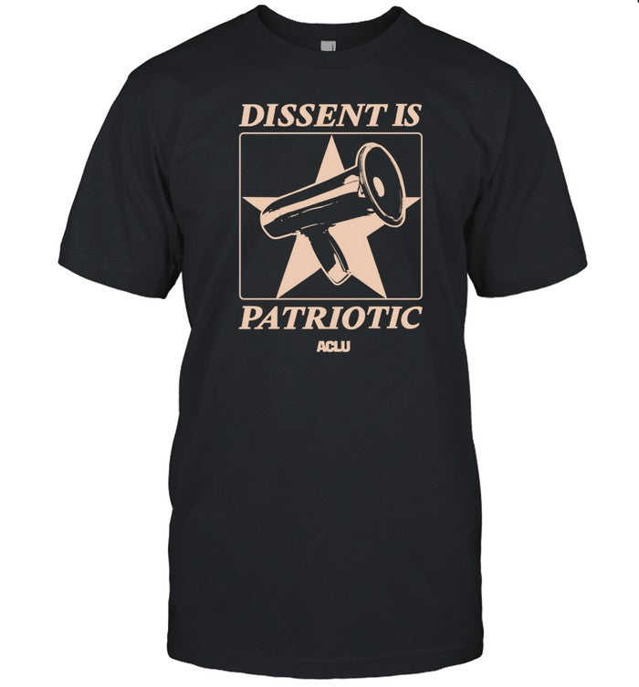 Aclu Dissent Is Patriotic T Shirt