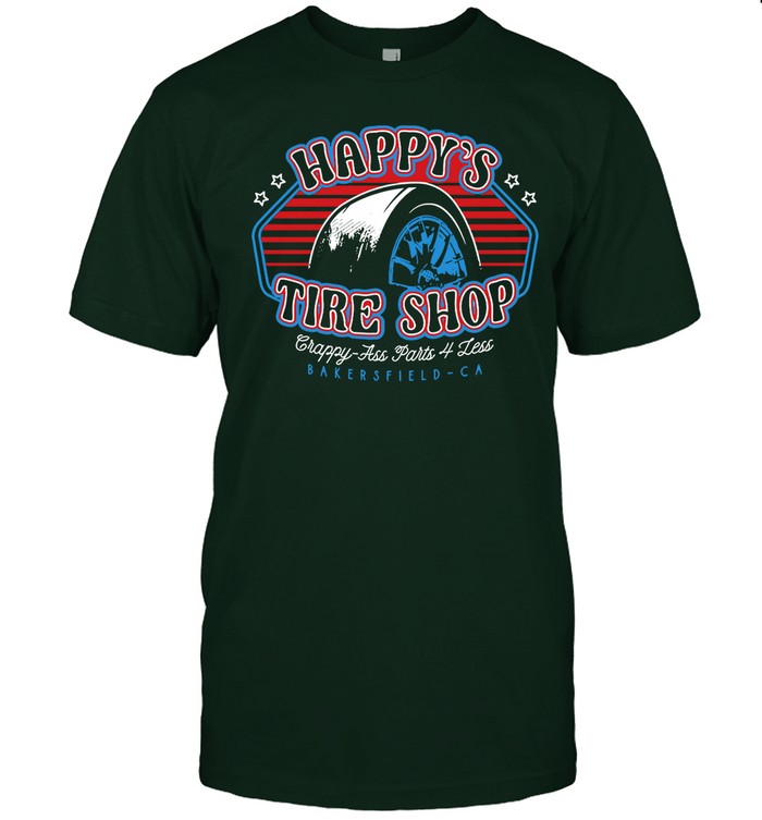 Happy's Crappy-Ass Parts 4 Bakersfield CA Tee Kevin Harvick