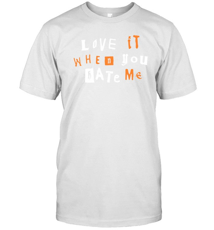 Love It When You Hate Me Avril Lavigne Shirt