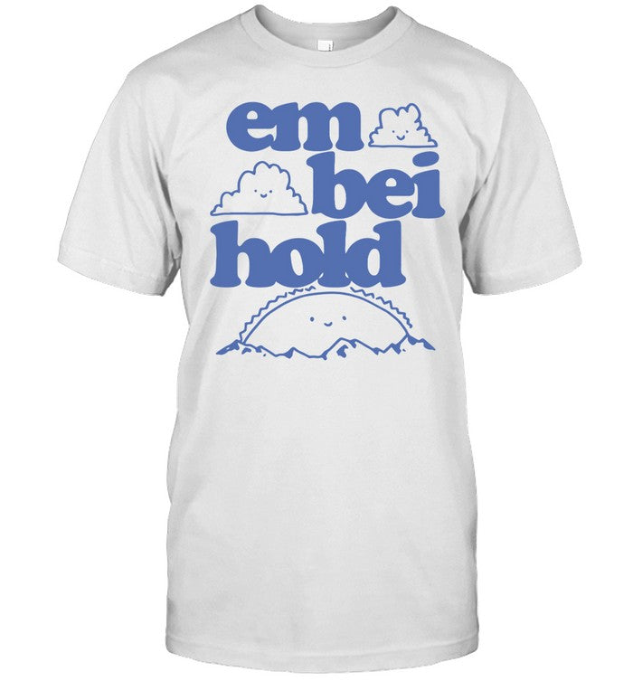 Shirt Embeihold Shop Happy Clouds