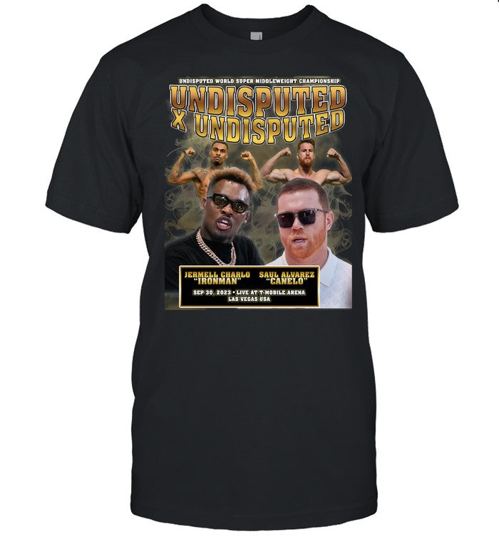 Limited Undisputed X Undisputed Canelo-Charlo Shirt