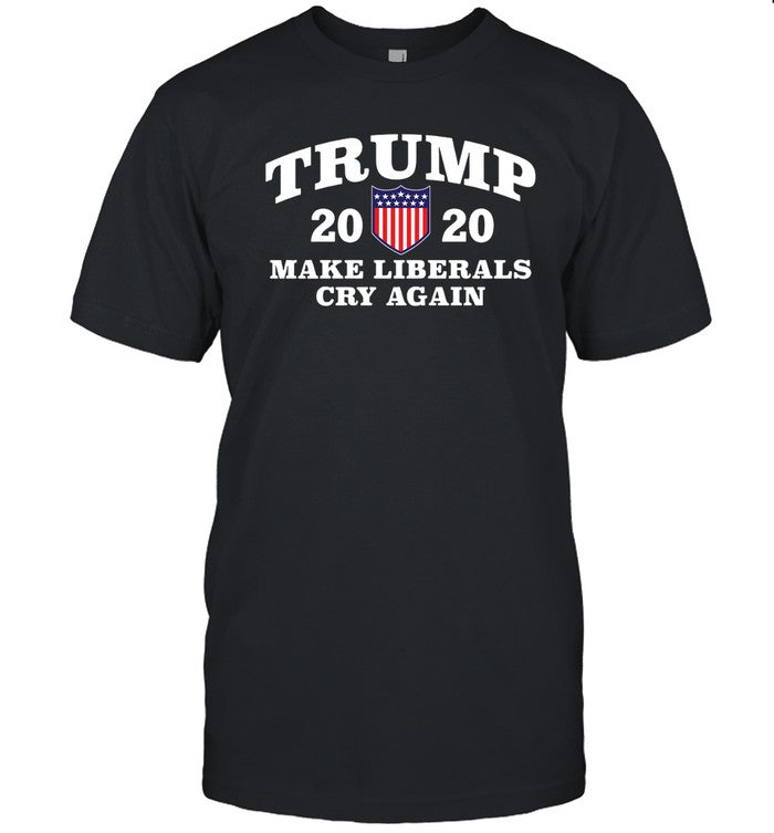 Liberals Cry Again Trump 2020 limited shirt