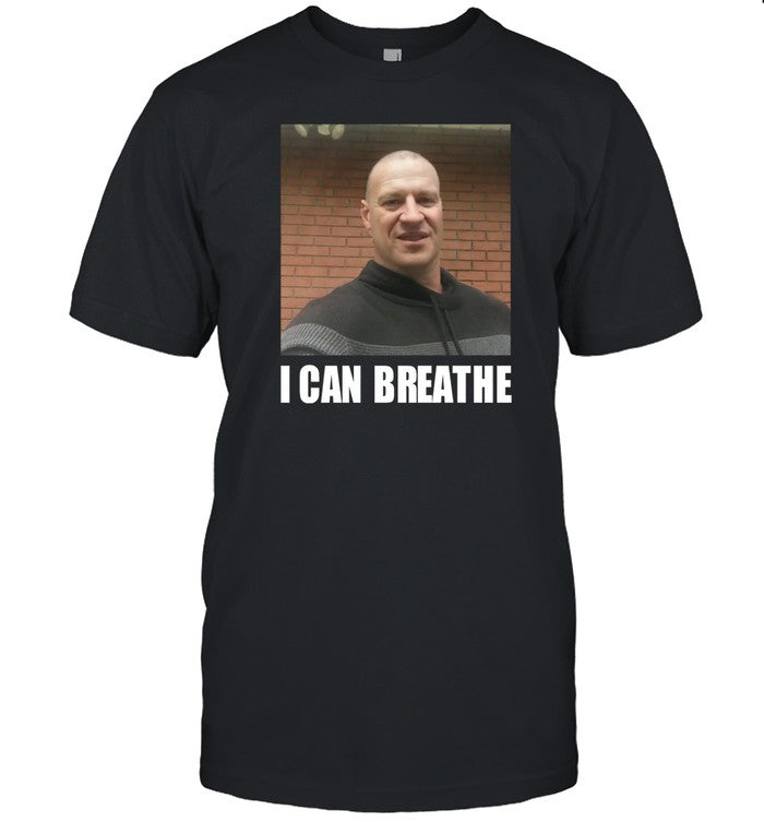 Limited Bruhtees I Can Breathe Shirt