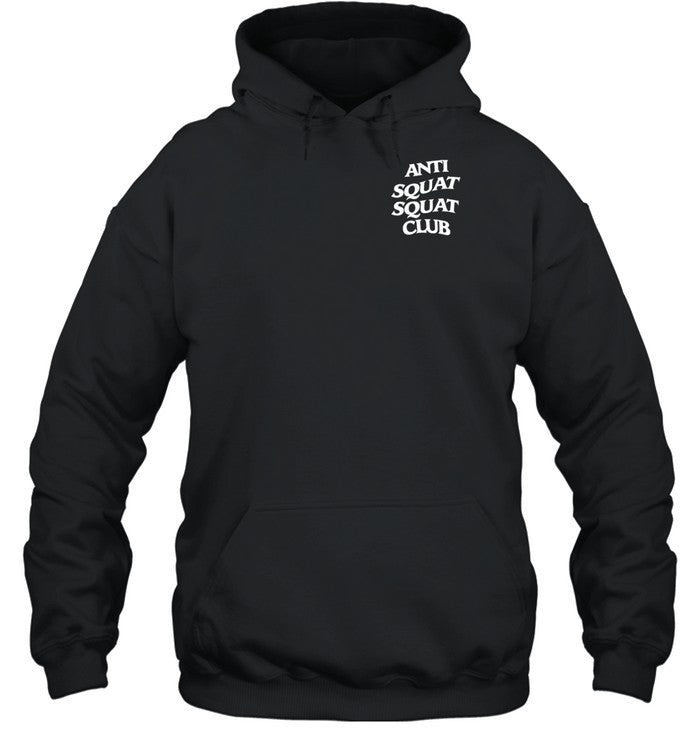 Anti Squat Squat Club Hoodie
