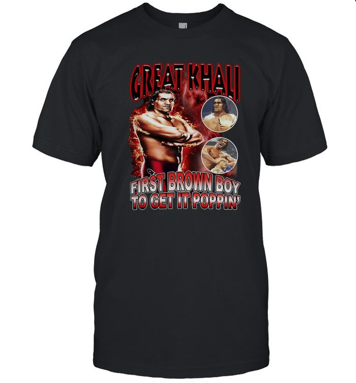 Mansoor Great Khali First Brown Boy To Get It Poppin Tshirt