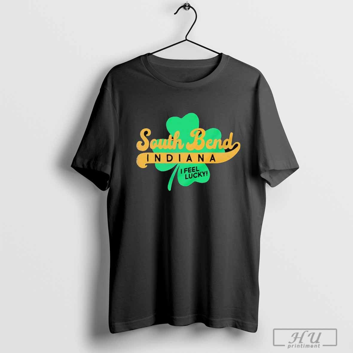South Bend Indiana I Feel Lucky T-shirt