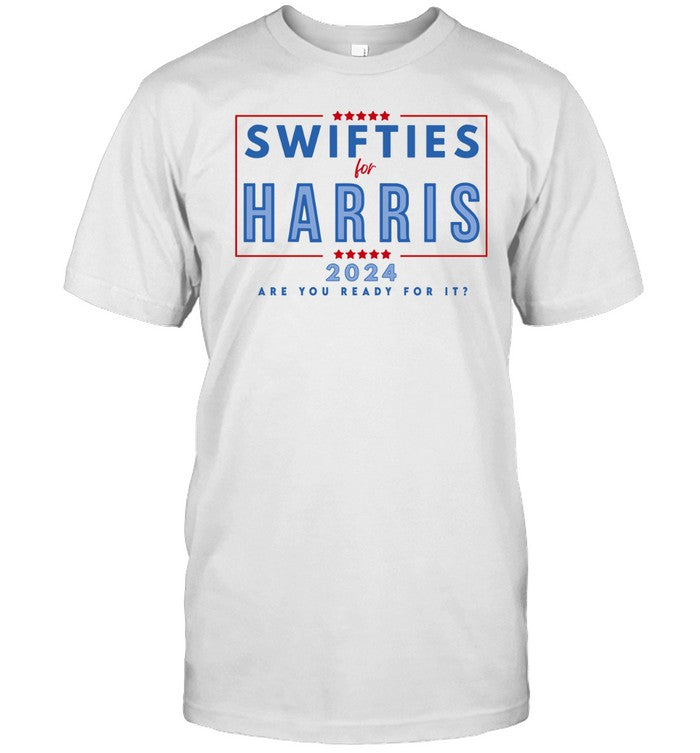 Limited Swifties For Harris 2024 Are You Ready For It Shirts