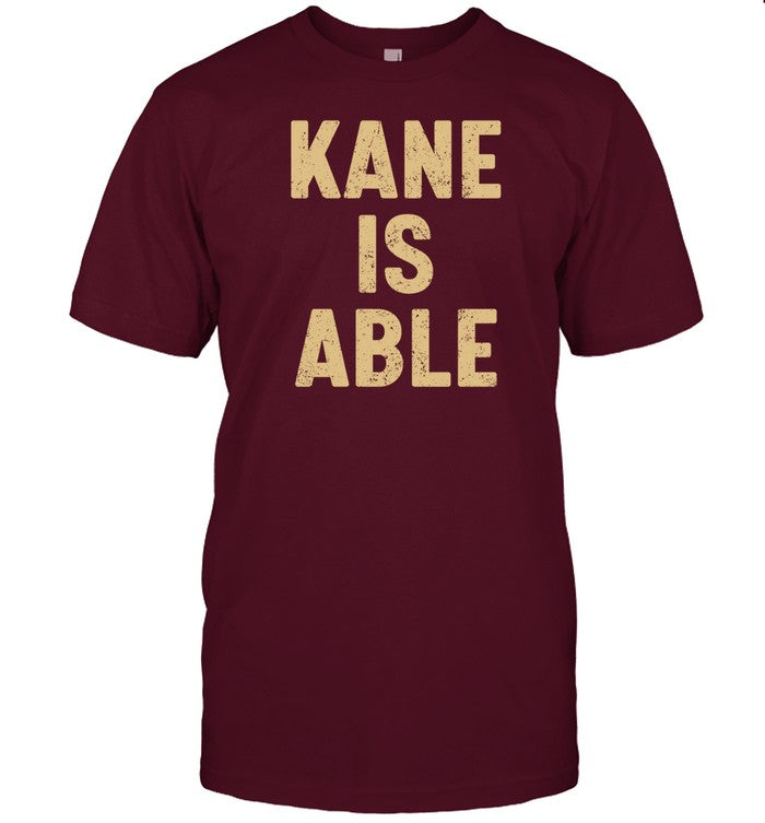 Shirt Kane Is Able Esu