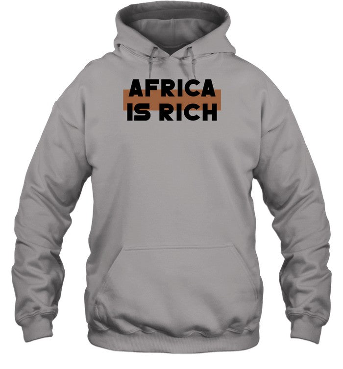 Africa Is Rich Hoodie