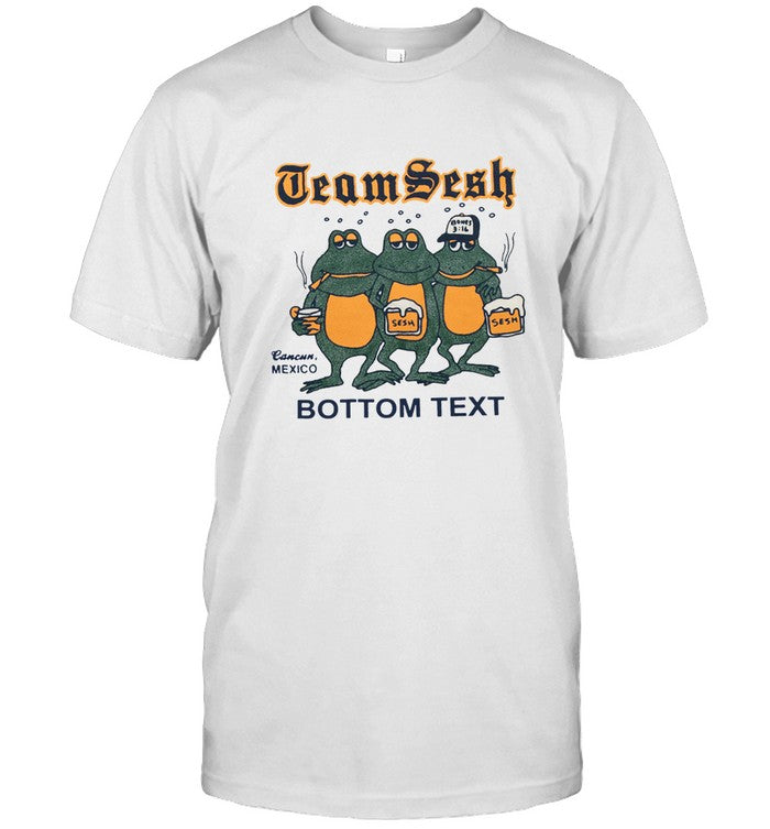 Limited Team SESH Bottom Text Cancún, Mexico T-Shirts