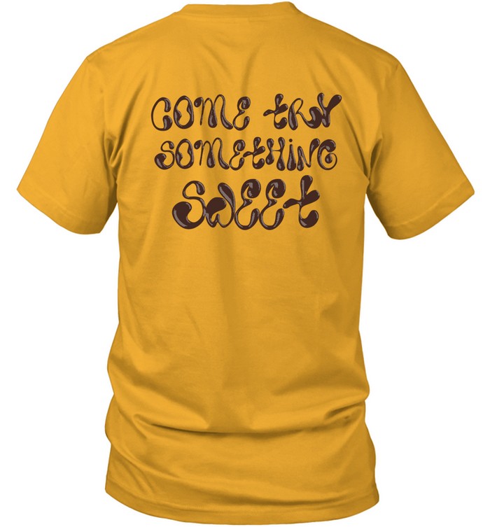 Sweetea Try Something Sweet T-Shirt