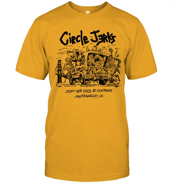 Circle Jerks September 16 2023 At Cowpalace Sanfrancisco Ca Shirt