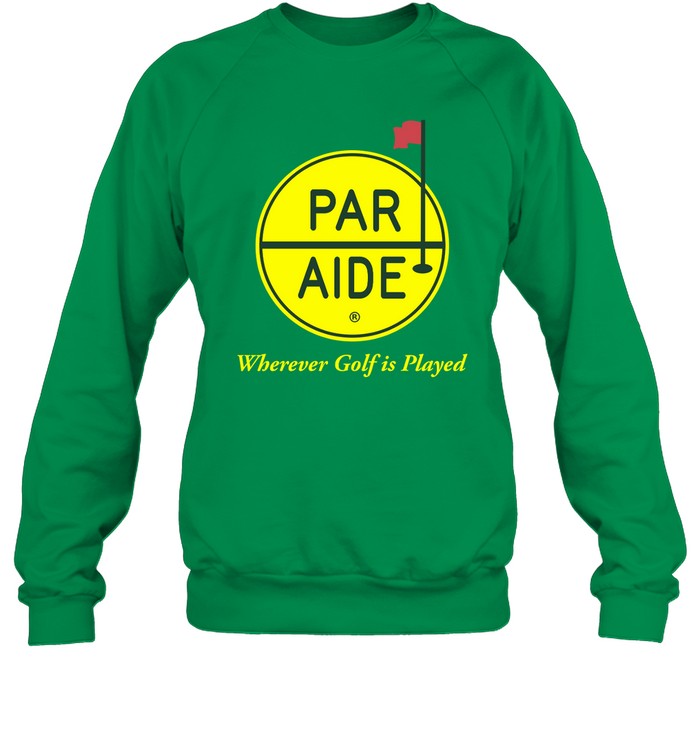 Par Aide Wherever Golf Is Played Crewneck Sweatshirt
