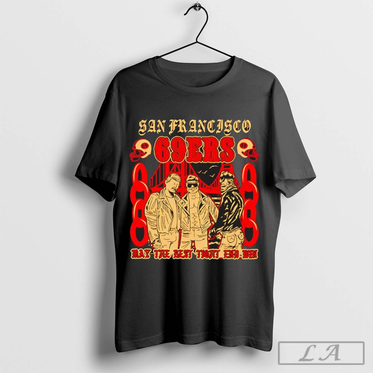 San Francisco 69ers may the best tight end win Shirt