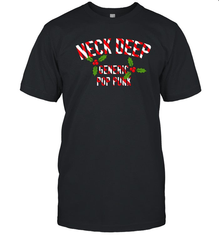 T-Shirt Neck Deep Generic Pop Punk Christmas 2023 Limited