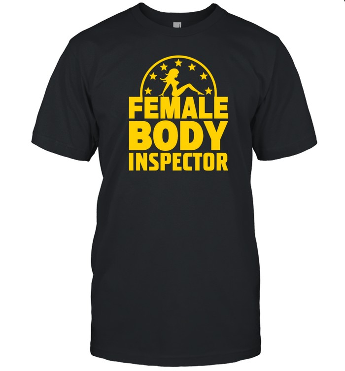 kash patel female body inspector shirt