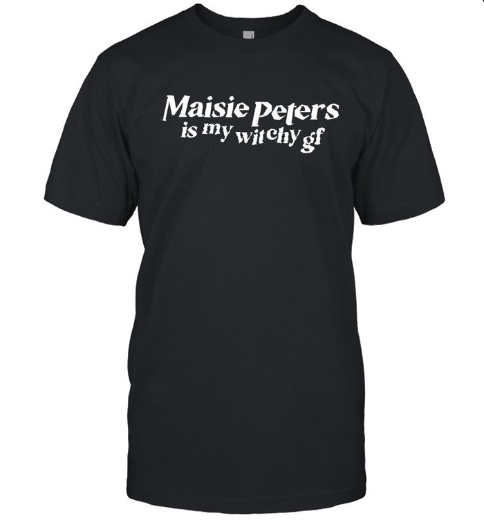 Maisie Peters Is MY Witchy Gf Shirt
