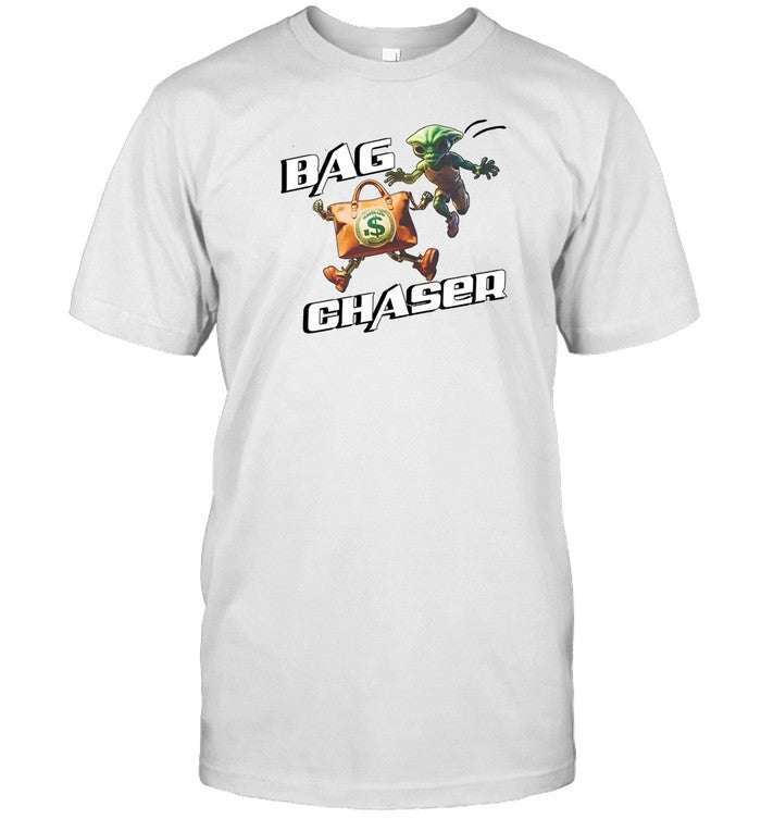Shirt Bag Chaser Alien Chasing Money Bag