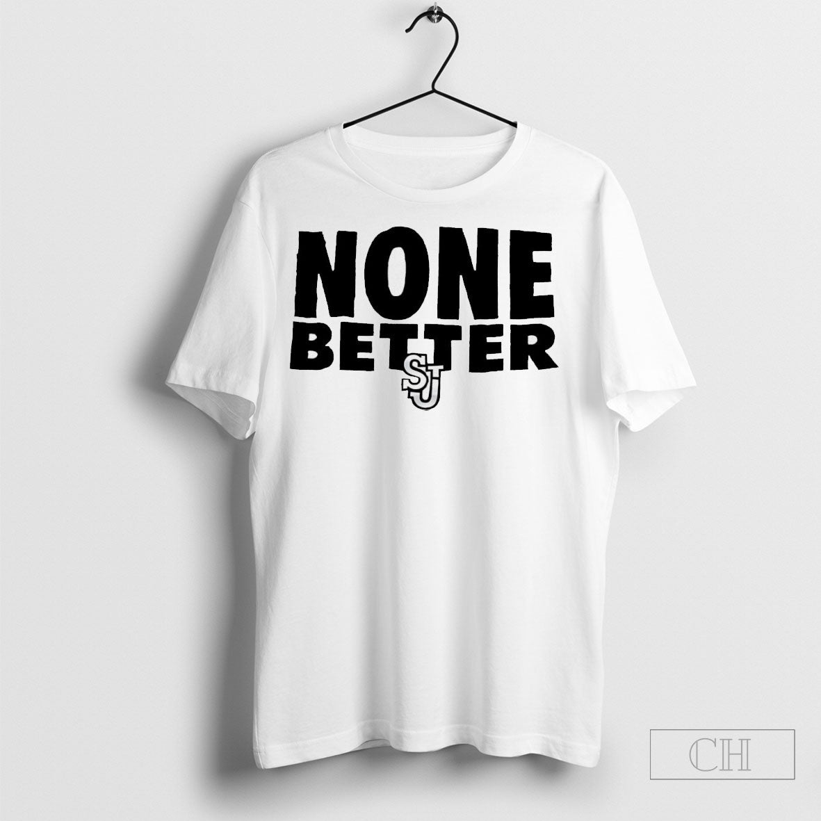 St Johns None Better Shirt