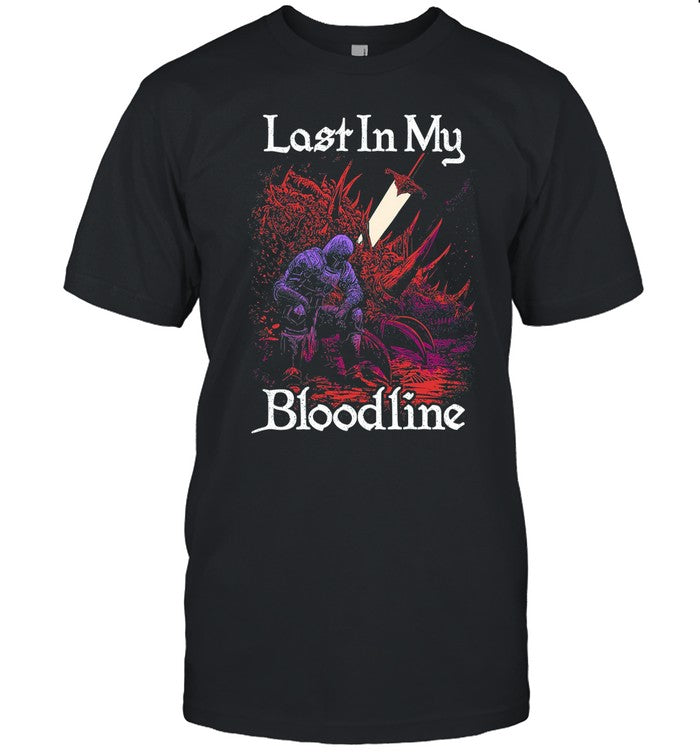 Last In My Bloodline 2024 Shirt