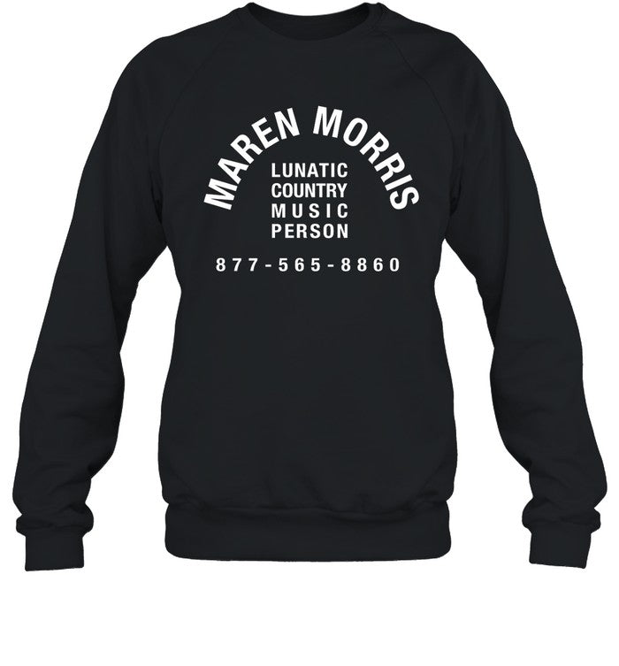 Maren Morris Lunatic Country Music Person Shirt Marenmorris Shop