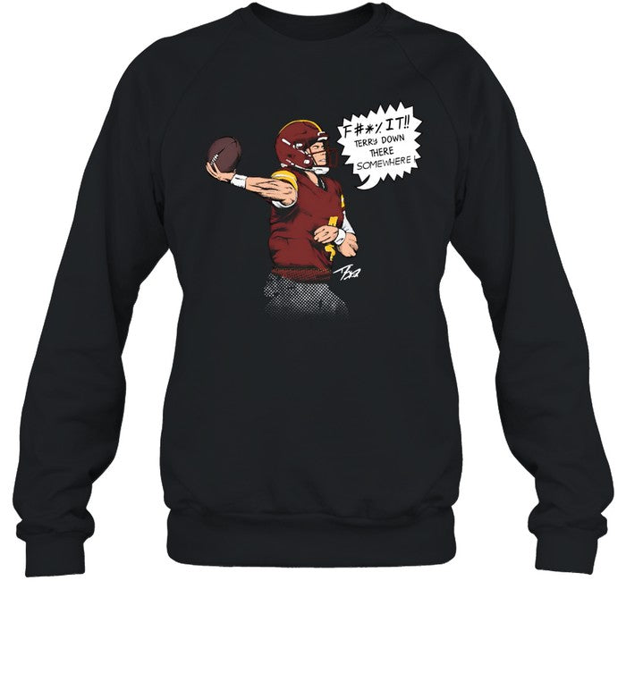 Terry Down There Somewhere Hoodie