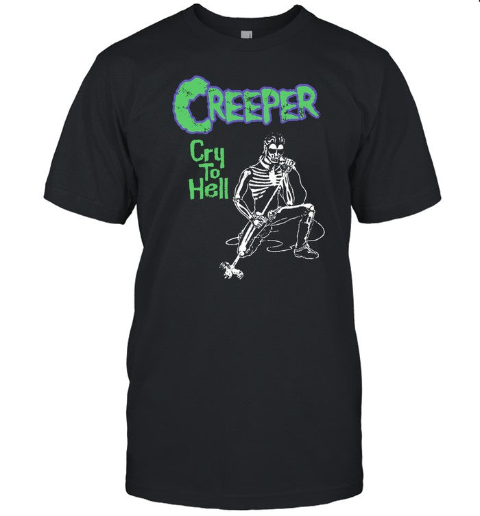 C R E E P E R Cry To Hell Under The Devil's Spell Shirt