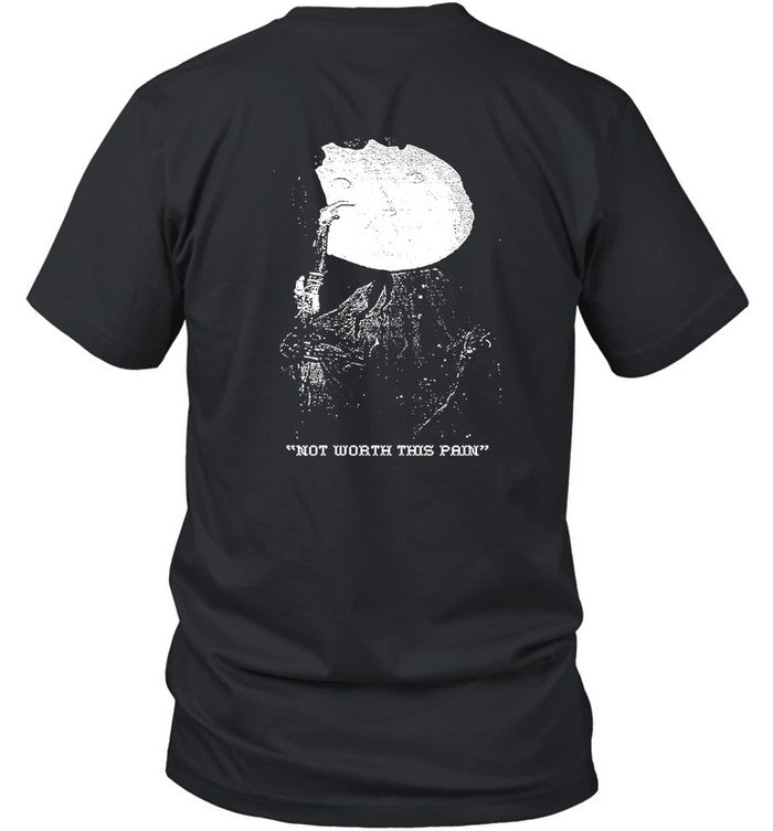 Ghost Mountain Window Not Worth This Pain Shirt