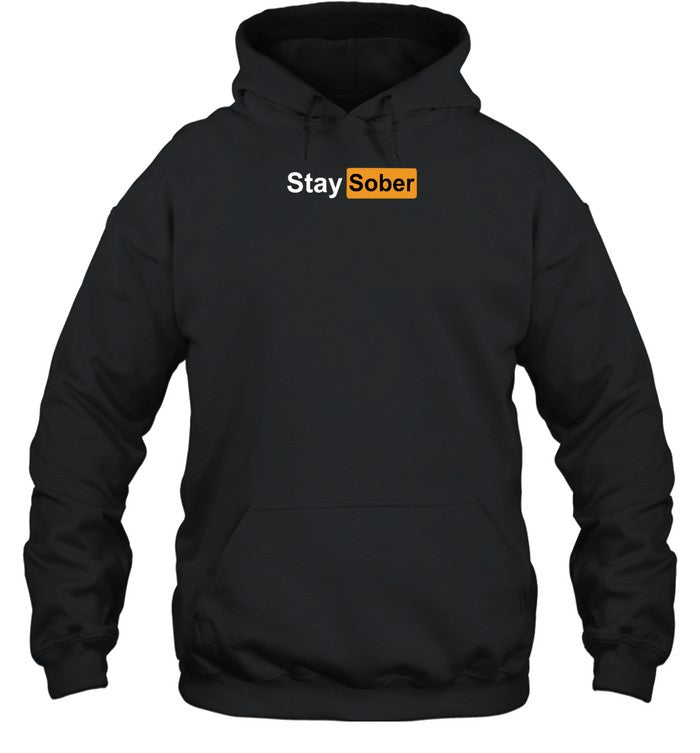 Funny Stay Sober Hoodie