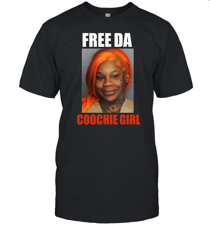 Say Cheese Free Da Coochie Girl Shirt