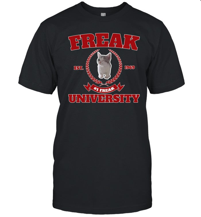 Cat Land Central Freak University #1 Freak Cat Est 1969 Shirt