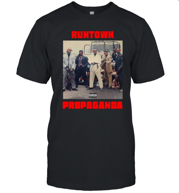 Iruntown Runtown Propaganda Shirt