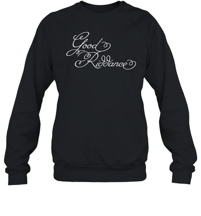 Good Riddance 2023 Hoodie