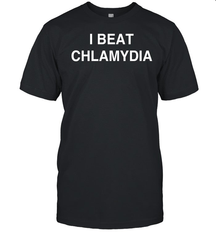 I Beat Chlamydia Tee