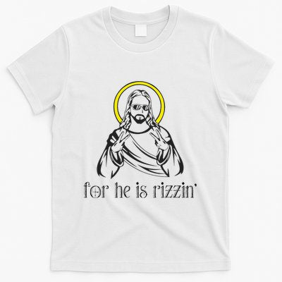 He Is Rizzin Funny Christian Religious Easter Sunday T-Shirt