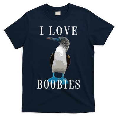 I Love Boobies Blue Footed Boobie Bird T-Shirt
