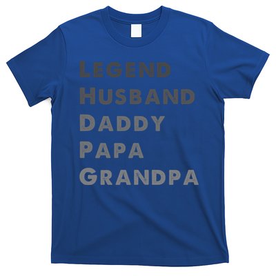 Legend Husband Daddy Pappa Grandpa Fathers Day Gift T-Shirt