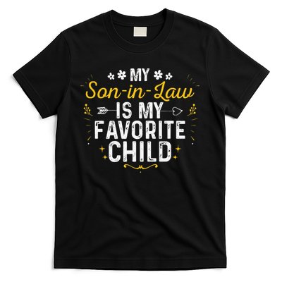 My Son In Law Is My Favorite Child Son In Law T-Shirt