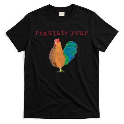 Regulate Your Cock Pro Choice Feminist Womens Rights T-Shirt