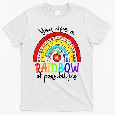 Teacher You are a rainbow of possibilities T-Shirt