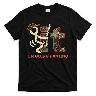 Vintage Fuck It Im Going Hunting T-Shirt