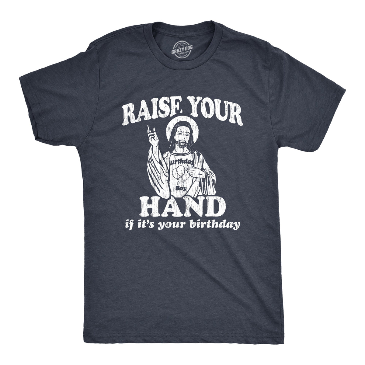 Raise Your Hand If It's Your Birthday Men's T Shirt