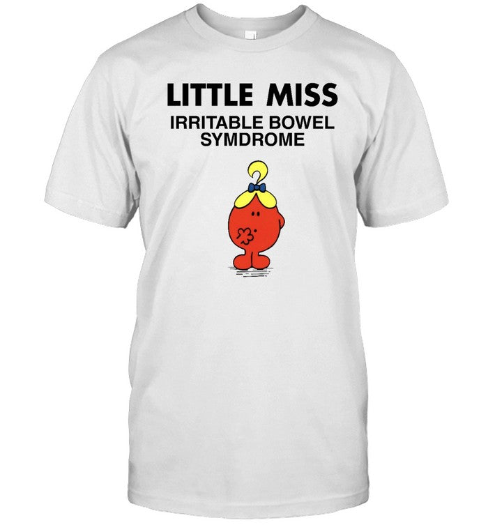 Funny Little Miss Irritable Bowel Syndrome T Shirt