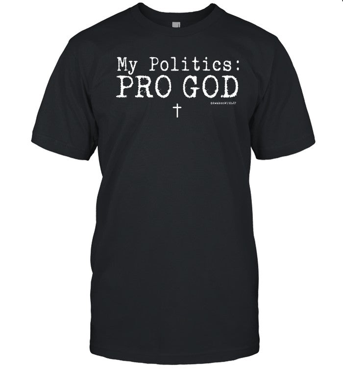 My Politics Pro God Hoodie