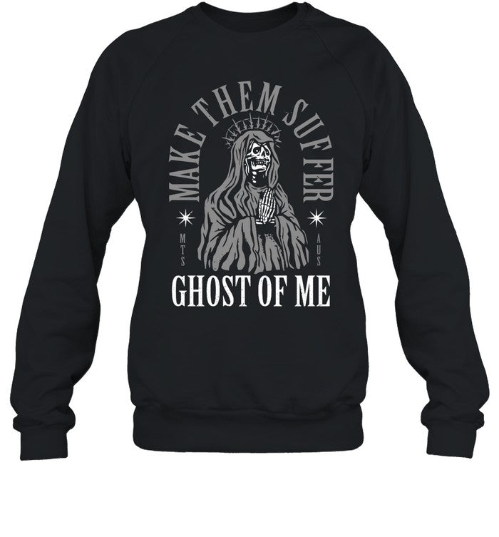 Make Them Suffer Ghost Of Me Reaper Pray Shirt