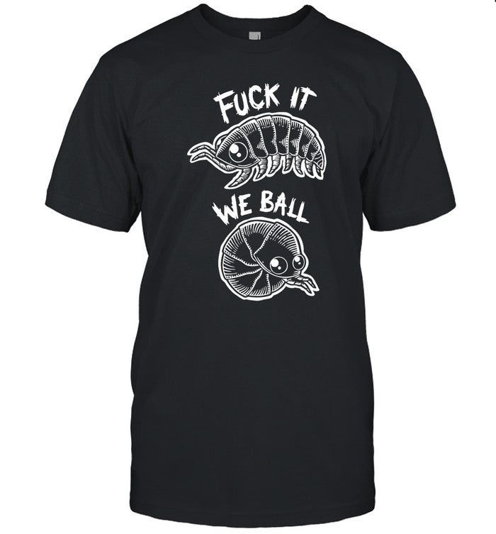 Punk With A Camera Fuck It We Ball - Olafh Ace Shirt