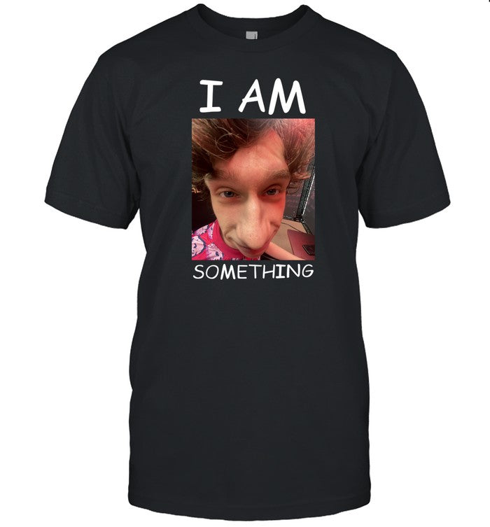 I Am Something Smthlikeyou11