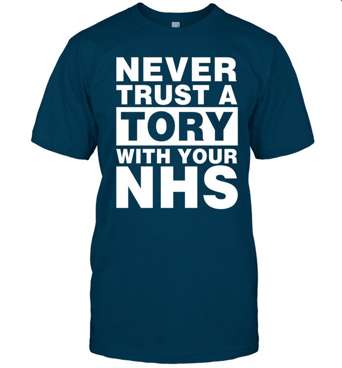 Janey Godley Never Trust A Tory With Your Nhs Shirt